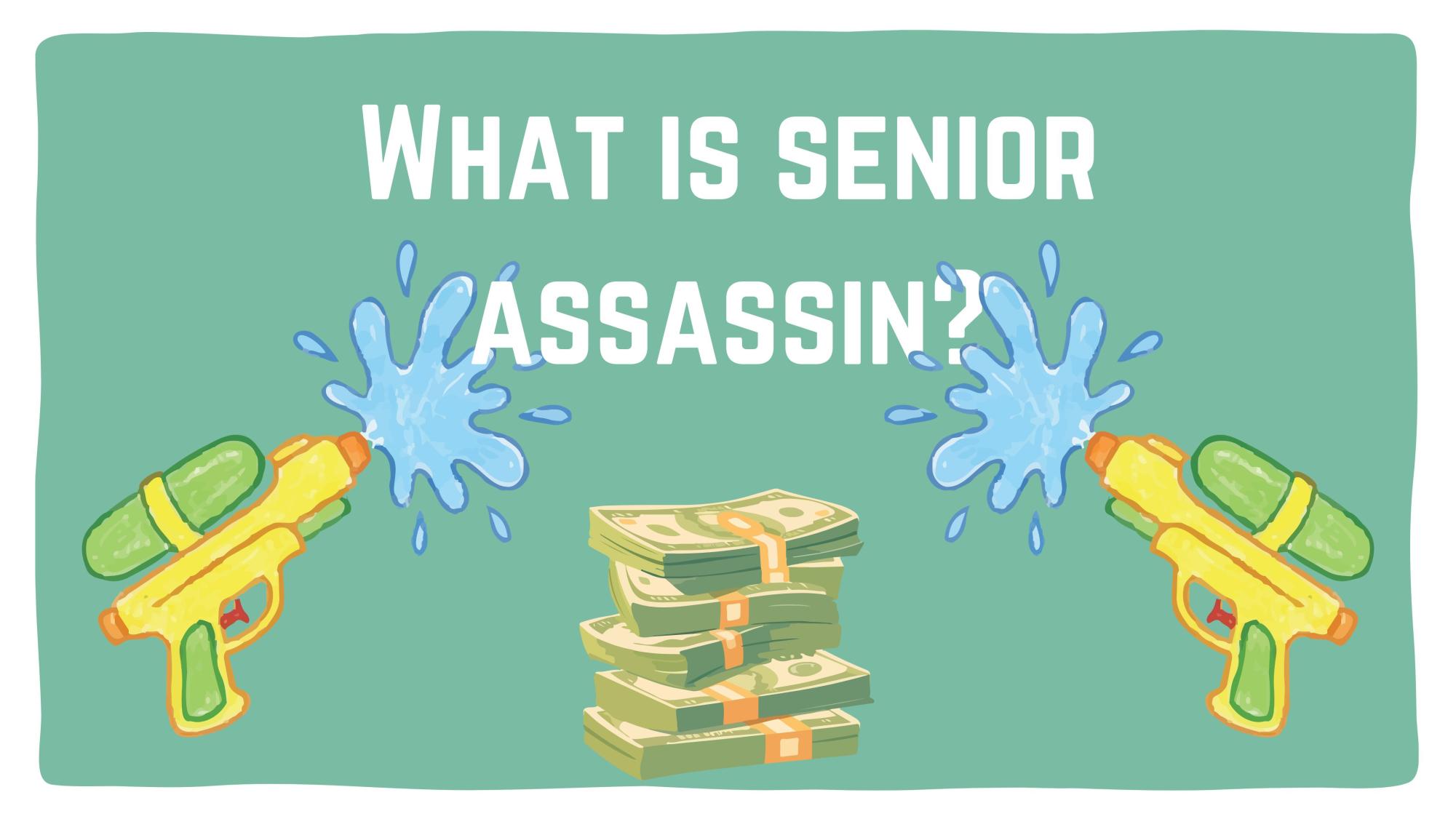 What is Senior Assassin?